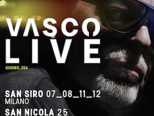 LIVE NATION ANNUNCIA VASCO LIVE: 7-8-11-12 GIUGNO SAN SIRO MILANO, 25 GIUGNO SAN NICOLA BARI
