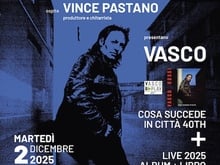 ANTEPRIMA VASCO – COSA SUCCEDE IN CITTÀ 40TH + VASCO LIVE 2025 ALBUM + LIBRO