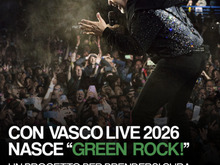 Vasco Live 2026, LIVE NATION E COOP ALLEANZA 3.0  DANNO VITA A  “Green Rock!”