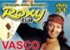 Vasco su Roxy Bar